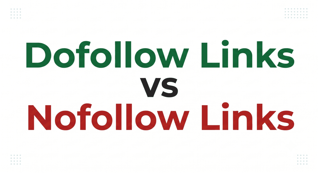 Dofollow Link và Nofollow Link